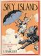 [Gutenberg 39159] • Sky Island / Being the Further Exciting Adventures of Trot and Cap'n Bill After Their Visit to the Sea Fairies 2